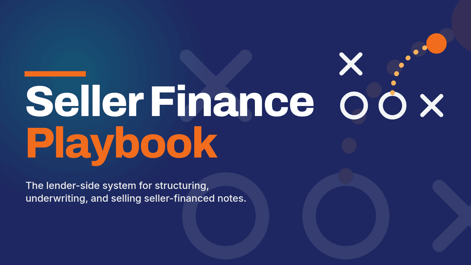 The Seller Finance Playbook